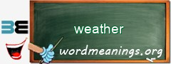 WordMeaning blackboard for weather
